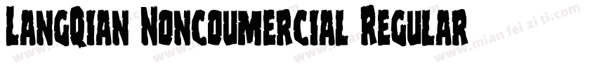 LangQian Noncoumercial Regular字体转换